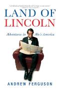 Land of Lincoln: Adventures in Abe's America Cover