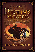 Little Pilgrim's Progress Adventure Guide