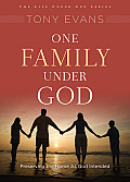 One Family Under God: Preserving the Home as God Intended (Life Under God)
