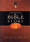 Unlocking the Bible Series #1: Unlocking the Bible Story