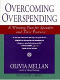 Overcoming Overspending: A Winning Plan for Spenders and Their Partners