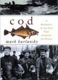 Cod : a Biography of the Fish That Changed the World (97 Edition) Cover