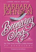 Boomerang Joy (Large Print)