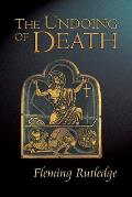 The Undoing of Death: Sermons for Holy Week and Easter