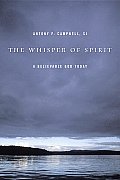The Whisper of Spirit: A Believable God Today