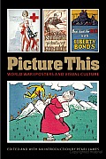 Picture This: World War I Posters and Visual Culture