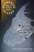 Authentic Alaska: Voices of Its Native Writers (American Indian Lives) Cover