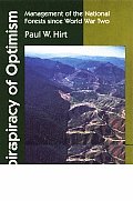Conspiracy of Optimism: Management of the National Forests Since World War II Cover