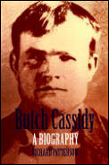 Butch Cassidy: A Biography (Bison Book)