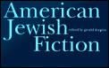 American Jewish Fiction: A Century of Stories