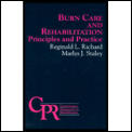 Burn Care and Rehabilitation (94 Edition)