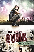 Five Flavors of Dumb