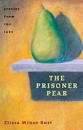 The Prisoner Pear: Stories from the Lake Cover