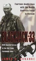 Blackjack-33: With Special Forces in the Viet Cong Forbidden Zone Cover