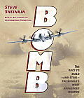 Bomb: The Race to Build--And Steal--The World's Most Dangerous Weapon