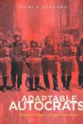 Adaptable Autocrats: Regime Power in Egypt and Syria (Stanford Studies in Middle Eastern and Islamic Studies and Cultures)