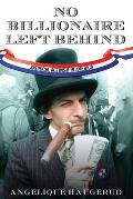 No Billionaire Left Behind: Satirical Activism in America Cover