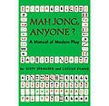 Mah Jong, Anyone?: A Manual of Modern Play
