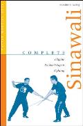 Complete Sinawali: Filipino Double-Weapon Fighting (Tuttle Martial Arts) Cover