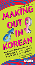 Making Out in Korean Revised Edition