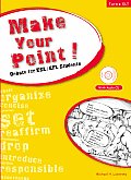 Make Your Point!: Debate for ESL/EFL Students with CD (Audio)