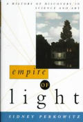 Empire of Light: A History of Discovery in Science and Art