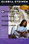 Outrageous Acts & Everyday Rebellion 2ND Edition