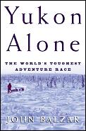 Yukon Alone: The World's Toughest Adventure Race