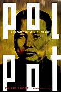 Pol Pot: Anatomy of a Nightmare