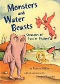 Monsters and Water Beasts: Creatures of Fact or Fiction? Cover