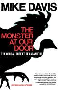 The Monster at Our Door: The Global Threat of Avian Flu