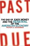Past Due: The End of Easy Money and the Renewal of the American Economy Cover