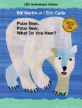 Polar Bear, Polar Bear, What Do You Hear? 20th Anniversary Edition with CD (Brown Bear and Friends) Cover