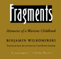 Fragments :memories of a wartime childhood