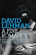 A Fine Romance: Jewish Songwriters, American Songs Cover