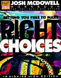 Setting You Free to Make Right Choices: Workbook for Junior High and High School Students