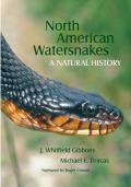 Animal Natural History Series #8: North American Watersnakes: A Natural History
