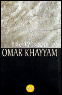 The Wisdom of Omar Khayyam (Wisdom Library) Cover