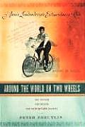 Around the World on Two Wheels: Annie Londonderry's Extraordinary Ride Cover