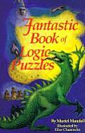 Fantastic Book of Logic Puzzles