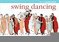 Swing Dancing: A Flowmotion Book: Put on Your Dancing Shoes and Get with Hip-Swinging, Toe-Tapping Swing Dancing Cover
