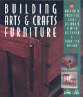 Building Arts & Crafts Furniture