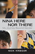 Nina Here nor There: My Journey beyond Gender Cover