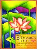 Blooming of a Lotus: Guided Meditation Exercises for Healing & Transformation Cover