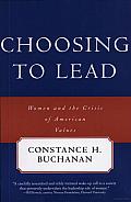 Choosing to Lead: Women and the Crisis of American Values