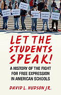 Let the Students Speak!: A History of the Fight for Free Expression in American Schools Cover