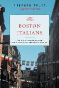 The Boston Italians