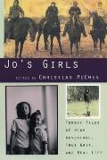 Jo's Girls: Tomboy Tales of High Adventure, True Grit, and Real Life Cover