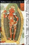 Meeting the Great Bliss Queen: Buddhists, Feminists, and the Art of the Self