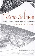 Totem Salmon: Life Lessons from Another Species Cover